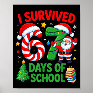 Poster I Survived 67 Days Of School Christmas Candy Cane 