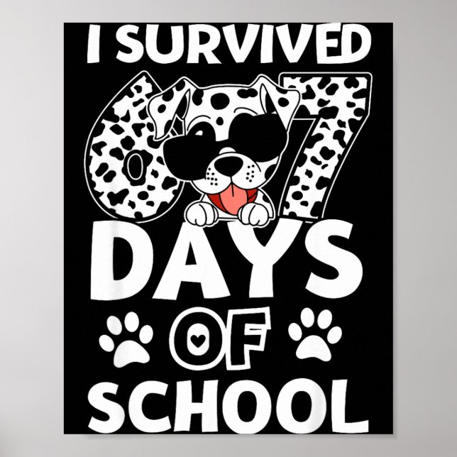 Poster I Survived 67 Days Of School Dabbing Dalmatian Dog (Devant)