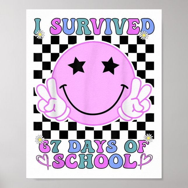 Poster I Survived 67 Days Of School Funny 67 Meme Student (Devant)