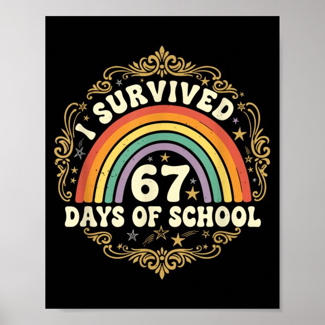Poster I Survived 67 Days Of School Funny 67 Teachers Stu (Devant)