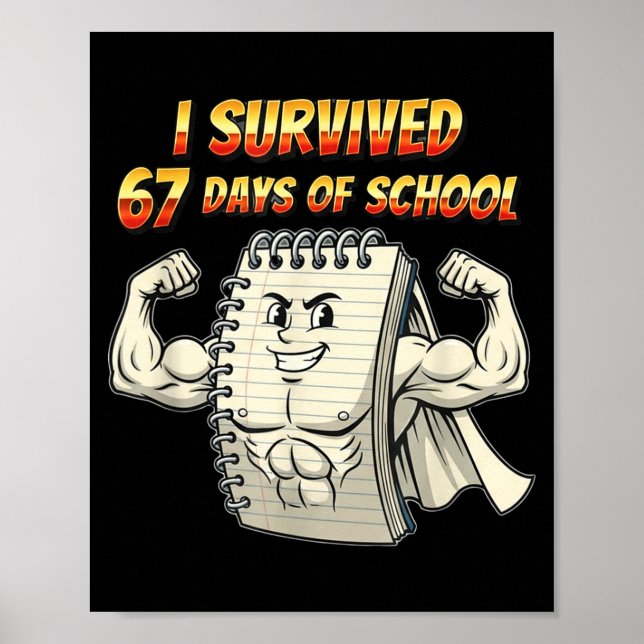 Poster I Survived 67 Days Of School Funny 67 Teachers Stu (Devant)