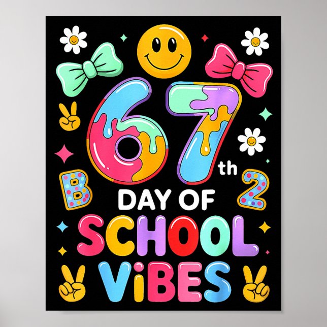 Poster I Survived 67 Days Of School Funny 67 Teachers Stu (Devant)