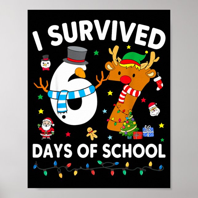 Poster I Survived 67 Days Of School Funny Meme Six Seven  (Devant)