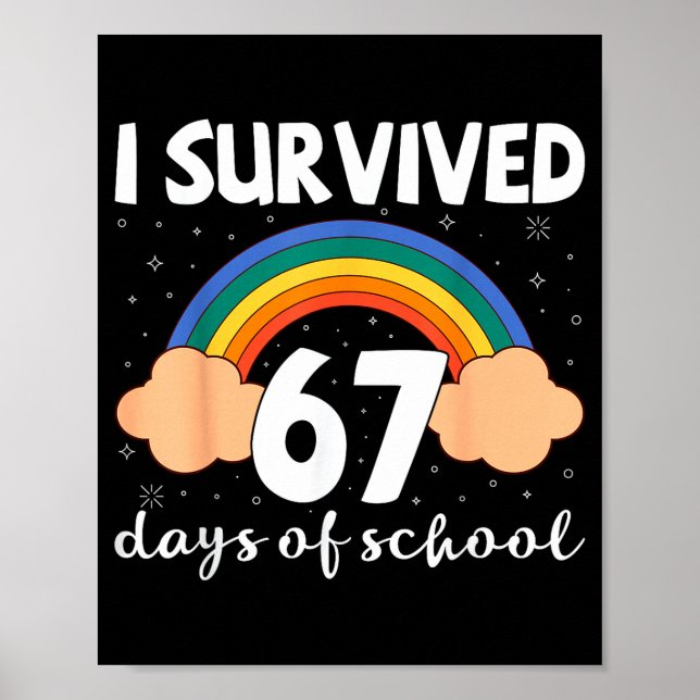 Poster I Survived 67 Days Of School Funny Meme Student Te (Devant)