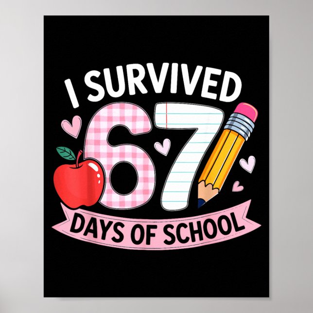 Poster I Survived 67 Days Of School Funny Meme Student Te (Devant)