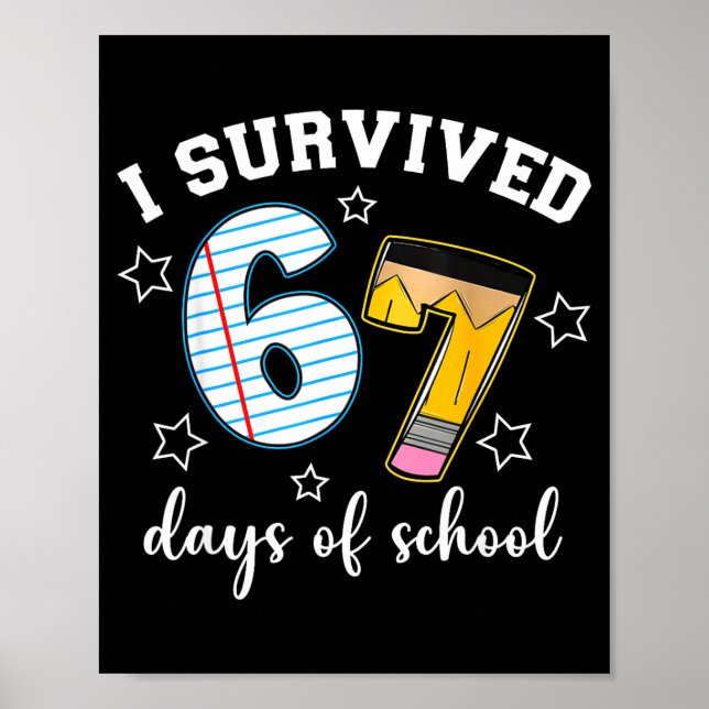 Poster I Survived 67 Days Of School Funny Meme Teacher St (Devant)