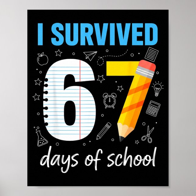 Poster I Survived 67 Days Of School Funny Meme Teacher St (Devant)