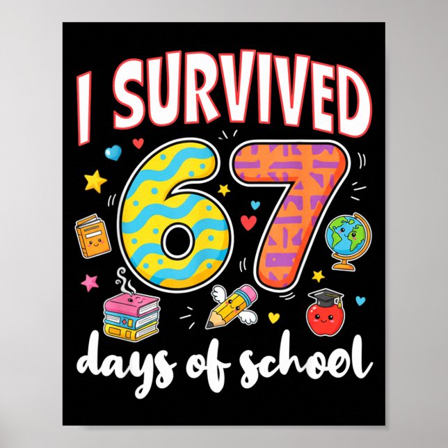 Poster I Survived 67 Days Of School Funny Meme Teacher St (Devant)