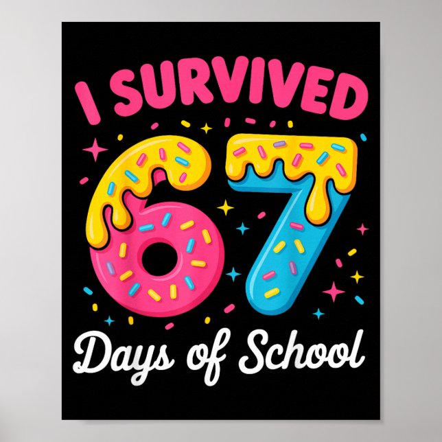 Poster I Survived 67 Days Of School Funny Meme Teacher St (Devant)