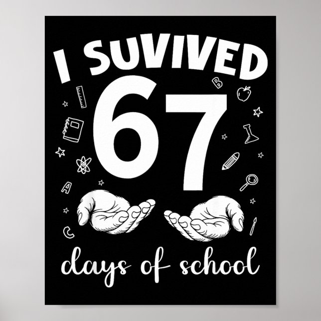 Poster I Survived 67 Days Of School Funny Meme Teacher St (Devant)