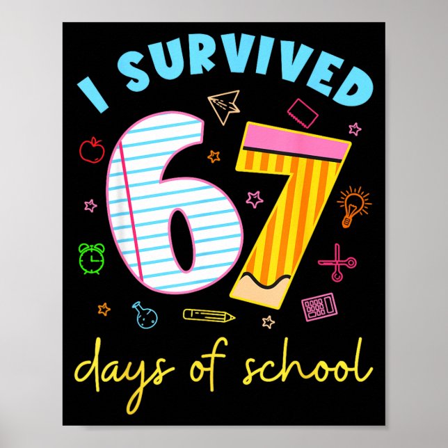 Poster I Survived 67 Days Of School Funny Meme Teacher St (Devant)