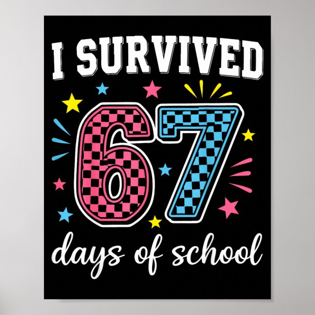 Poster I Survived 67 Days Of School Funny Meme Teacher St (Devant)