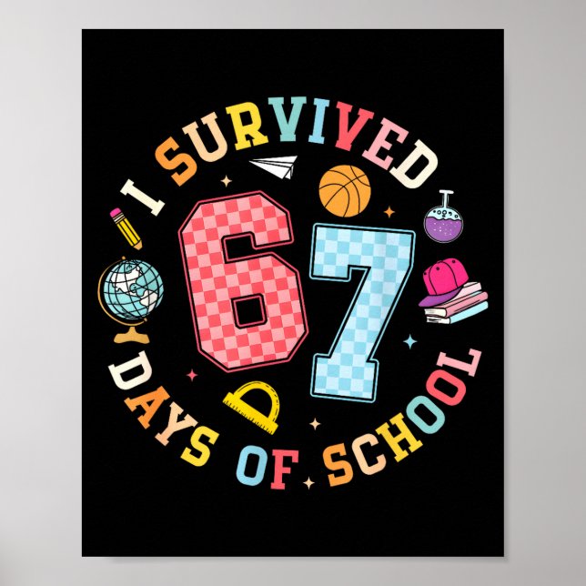 Poster I Survived 67 Days Of School Funny Meme Teacher St (Devant)