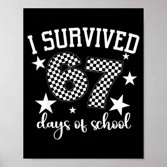 Poster I Survived 67 Days Of School Funny Meme Teacher St (Devant)