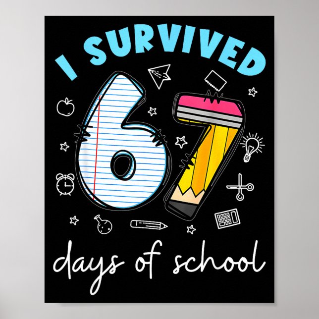 Poster I Survived 67 Days Of School Funny Meme Teacher St (Devant)