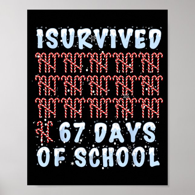 Poster I Survived 67 Days Of School Xmas Candy Cane Tally (Devant)