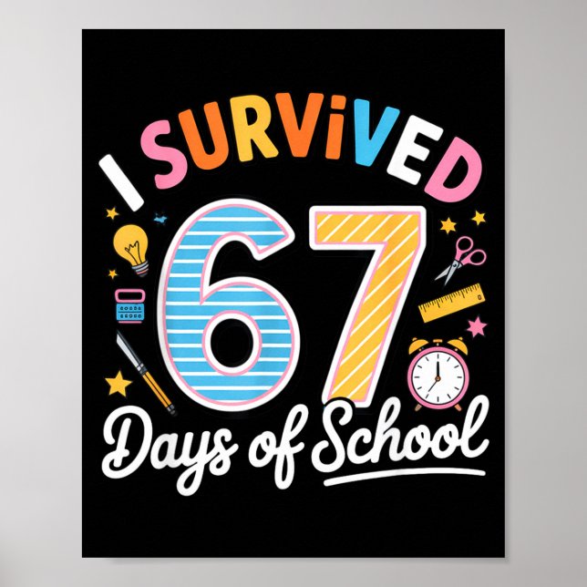 Poster I Survived 67 Days School Funny Six Seven Meme Tea (Devant)