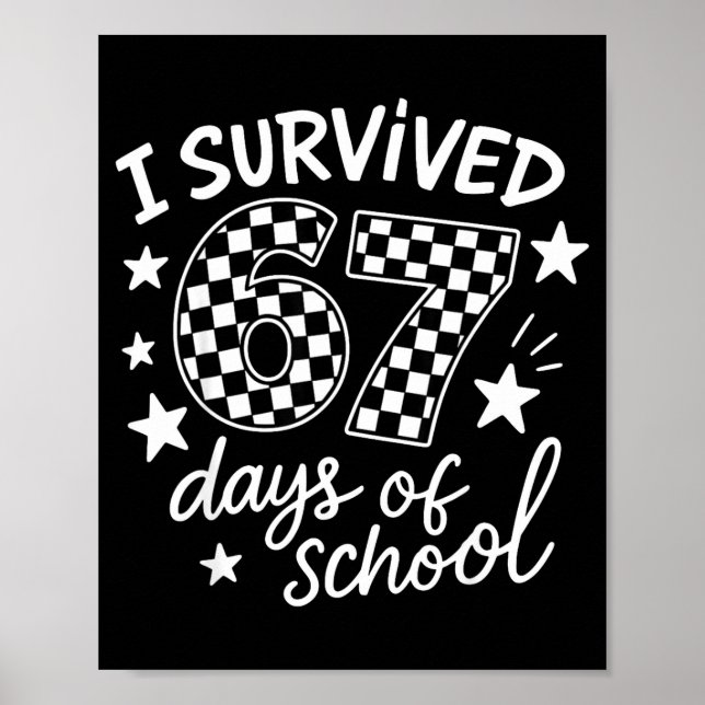 Poster I Survived 67 Six Seven Days Of School Checkered B (Devant)