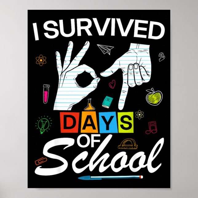 Poster I Survived 6 7 Days Of School With Hands Funny Mem (Devant)