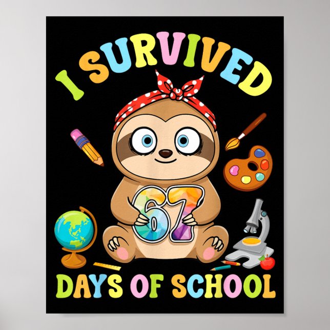 Poster I Survived Six Seven Days Of School Cute Sloth Stu (Devant)