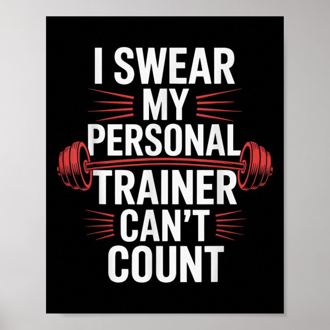 Poster I Swear My Trainer Can't Count Gym  (Devant)