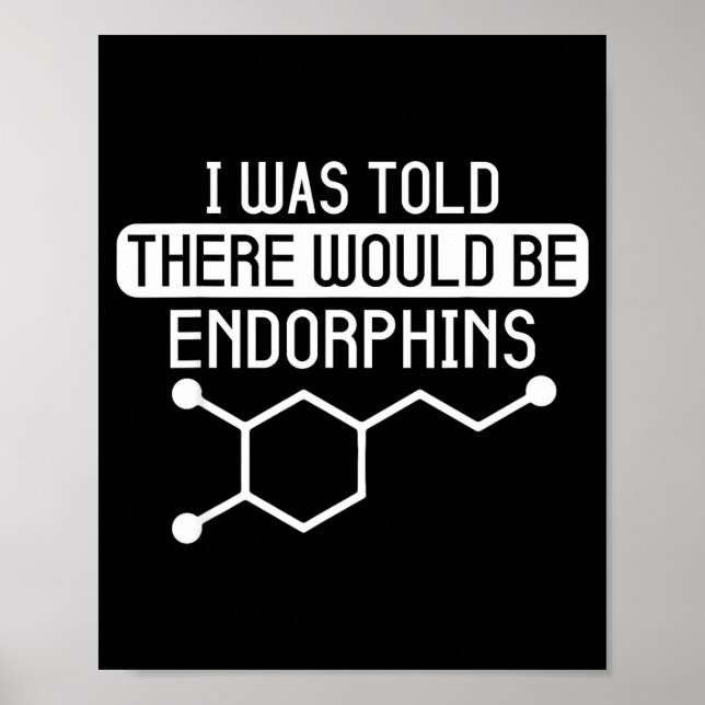Poster I Told There Would Endorphins Workout (Devant)