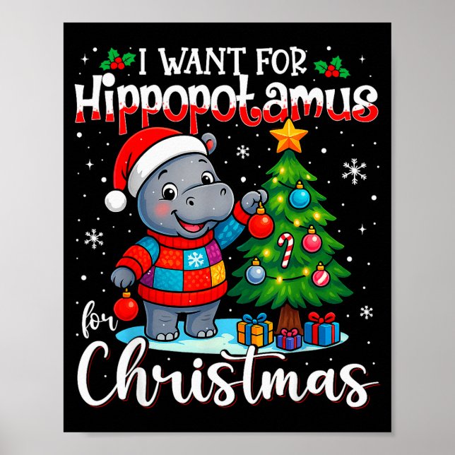 Poster I Want A Hiptamus Christmas Hip Lover Xmas Pajamas (Devant)