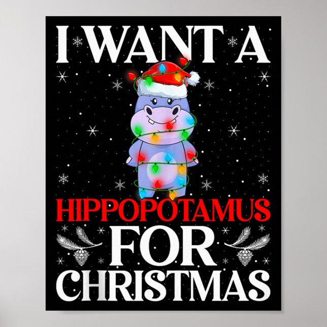 Poster I Want A Hiptamus For Christmas Hip Xmas Girl Kid  (Devant)