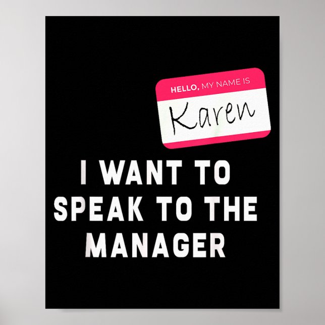 Poster I Want To Speak To The Manager Karen Halloween Cos (Devant)