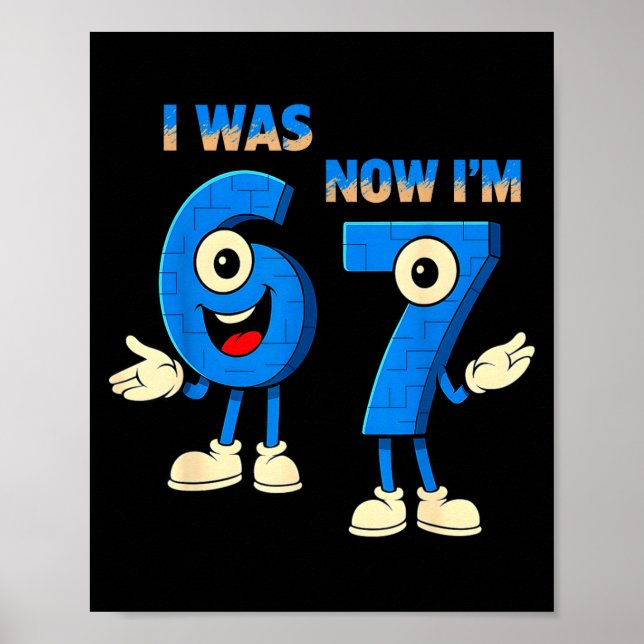 Poster I Was 6 Now I'm 7th Birthday Funny 67 Italian Brai (Devant)