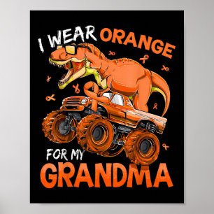 Poster I Wear Orange For My Grandma Multiple Sclerosis Aw