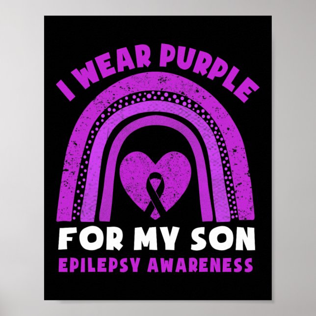 Poster I Wear Purple For My Son Epilepsy Awareness Rainbo (Devant)