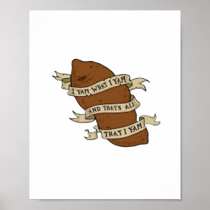 Poster I Yam What I Yam Classic Citation Drôle