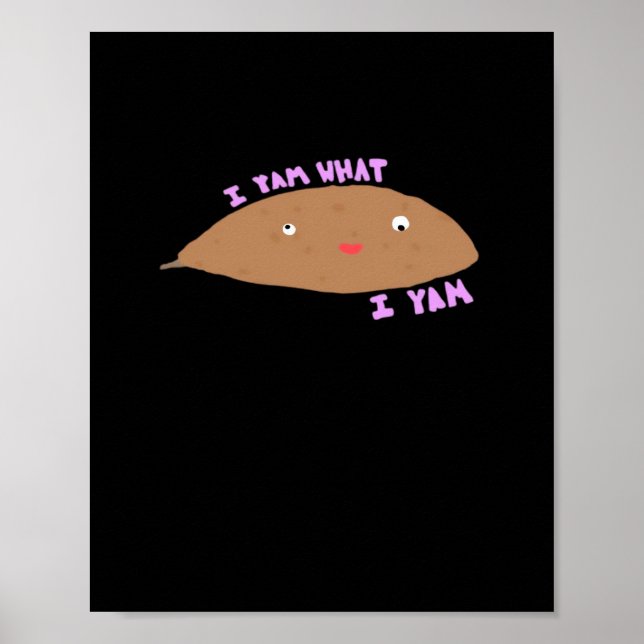 Poster I Yam What I Yam Classic Trendy (Devant)