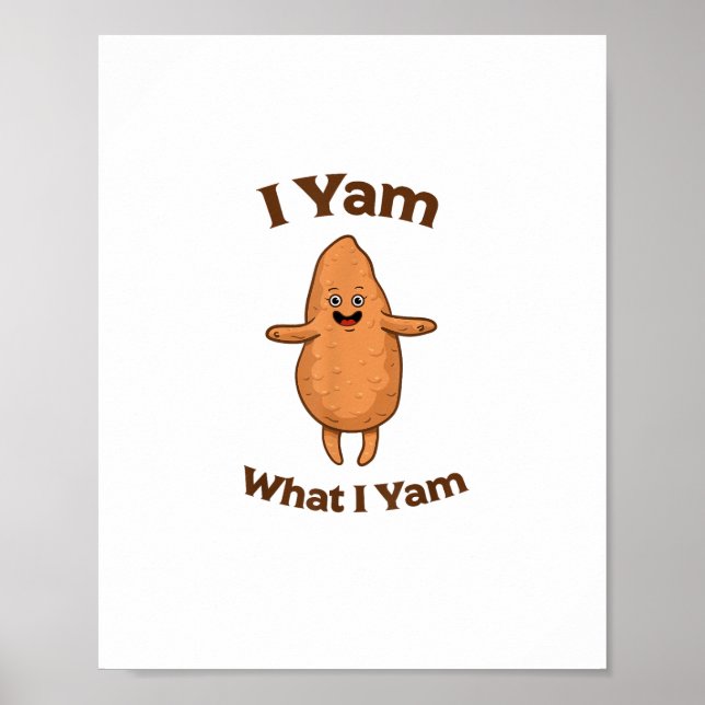 Poster I Yam What I Yam Dancing Sweet Potato Thanksgiving (Devant)