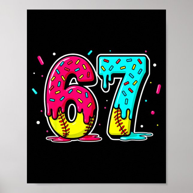 Poster Ice Cream Dripng Softball Drip Funny 6 7 Six Seven (Devant)
