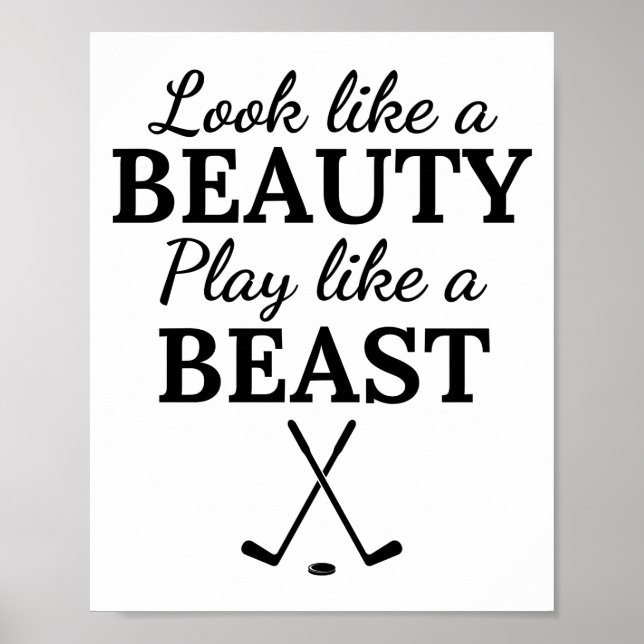 Poster Ice hockey: Look like a beauty play like a beast. (Devant)