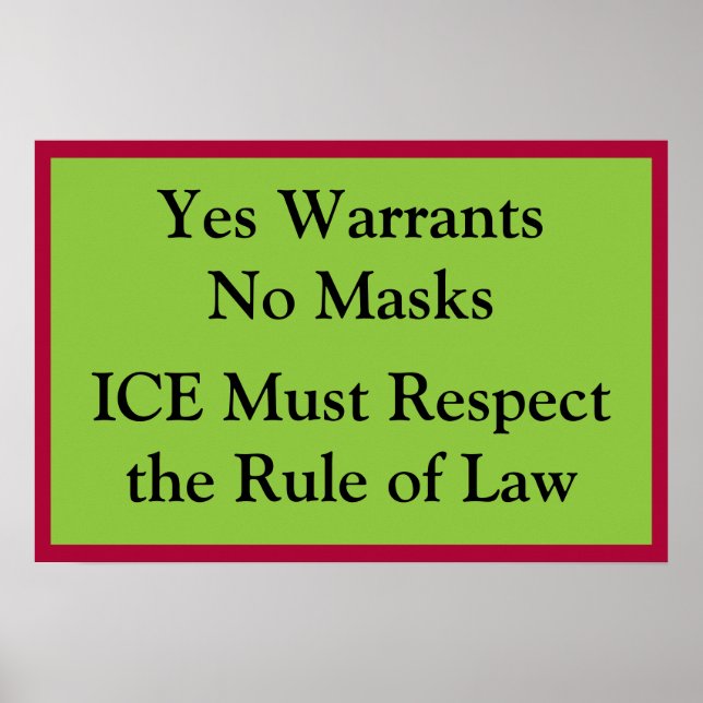 Poster ICE Respect Rule of Law (Devant)