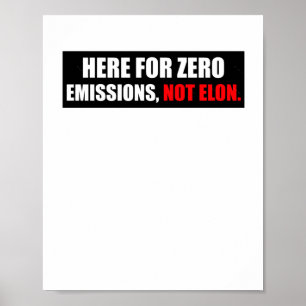 Poster Ici, Émissions Zéro Pas Elon Anti Elon Bumper