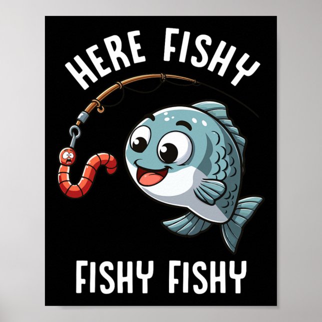 Poster Ici Pêche Pêche Funny Worm Cute Poisson Pêcheur (Devant)
