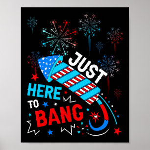 Poster Ici Pour Bang Funny 4 juillet Fête De L'Indépendan