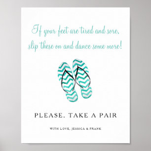 Poster If Feet Tired And Sore Take Flip Flops Wedding