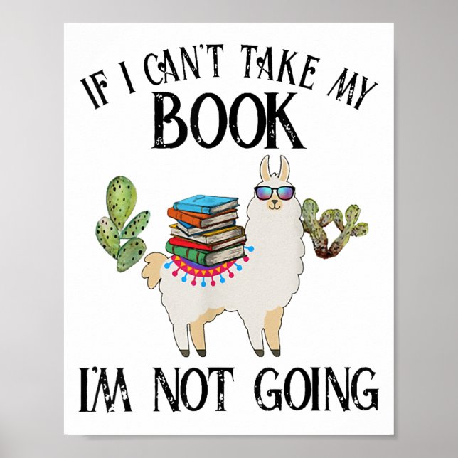 Poster If I Can't Take My Book I'm Not Going Llama  (Devant)