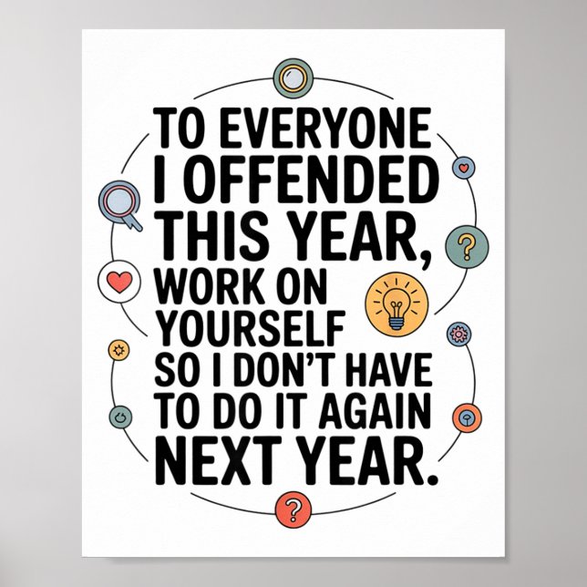 Poster If I Offended You Work On Yourself Funny New Year  (Devant)