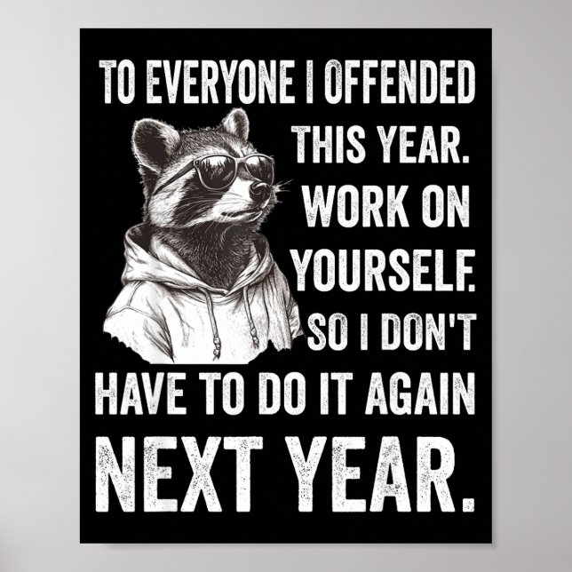 Poster If I Offended You Work On Yourself Funny New Year  (Devant)
