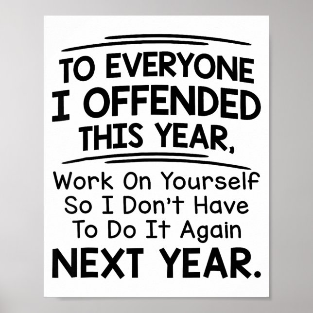 Poster If I Offended You Work On Yourself Funny New Year  (Devant)