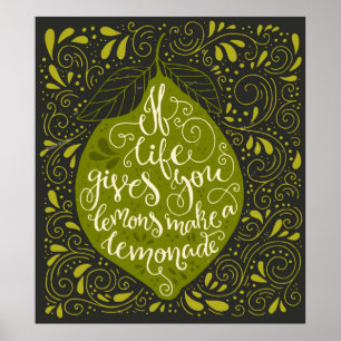 Poster If Life Gives You Lemons Make A Lemonade