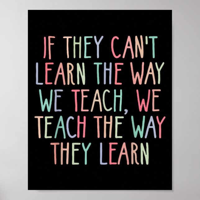 Poster If They Can't Learn The Way We Teach Special Educa (Devant)