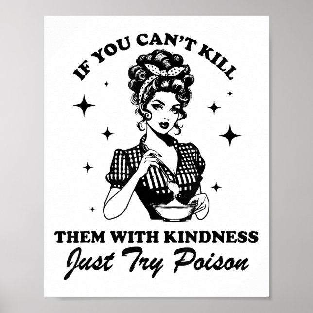 Poster If You Can't Kill Them With Kindness Just Try Ison (Devant)