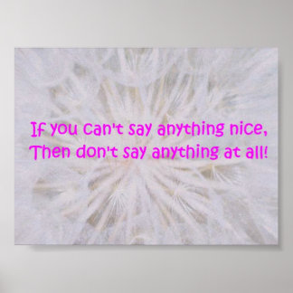 Poster If you cant say anything nice